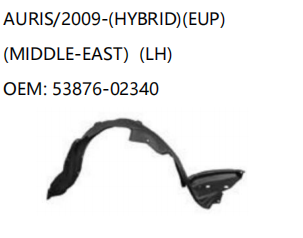 TOYOTAAURIS 2009- HYBRID EUP MIDDLE-EAST LH OEM: 53876-02340