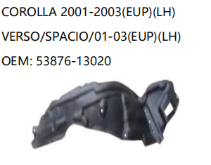 TOYOTACOROLLA 2001-2003 EUP LH VERSO SPACIO 01-03 EUP LH OEM: 53876-13020