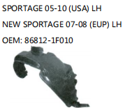 SPORTAGE 05-10 (USA) LH NEW SPORTAGE 07-08 (EUP) LH OEM: 86812-1F010