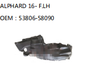 ALPHARD 16- F.LH OEM：53806-58090