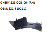 CHERY S21 QQ6 06- (RH) OEM: S21-3102112