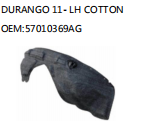 DURANGO 11- LH COTTON OEM:57010369AG