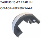 TAURUS 15-17 REAR LH OEM:GR-28R280K74-AF