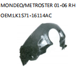 MONDEO/METROSTER 01-06 RH OEM:LK1S71-16114AC
