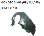 MONDEO 01-07 (HB / EU / 4D) OEM:1307005