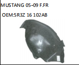 MUSTANG 05-09 F.FR OEM:5R3Z 16 102AB