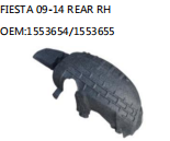 FIESTA 09-14 REAR RH OEM:1553654/1553655
