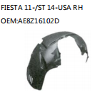 FIESTA 11-/ST 14-USA RH OEM:AE8Z16102D