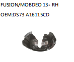 FUSION/MOBDEO 13- RH OEM:DS73 A16115CD