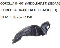 COROLLA 04-07 (MIDDLE-EAST) (SEDAN) COROLLA 04-06 HATCHBACK (LH) OEM: 53876-12350