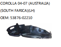 COROLLA 04-07 (AUSTRALIA) (SOUTH FARICA)(LH) OEM: 53876-02210