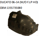 DUCATO 06-14 (W/O F.LP HO) OEM:1355735080