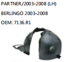 PARTNER/2003-2008 (LH) BERLINGO 2003-2008 OEM: 7136.R1