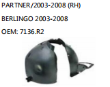 PARTNER/2003-2008 (RH) BERLINGO 2003-2008 OEM: 7136.R2