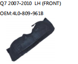 Q7 2007-2010 LH (FRONT) OEM:4L0-809-961B