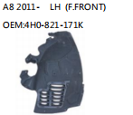 A8 2011- LH (F.FRONT) OEM:4H0-821-171K