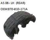 A5 08- LH (REAR) OEM:8T0-810-171A