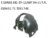 5 SERIES E81 07-12/E87 04-11 F.FL OEM:51 71 7033 749