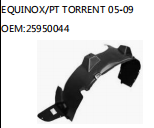 EQUINOX/PT TORRENT 05-09  OEM:25950044