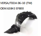 VERSA/TIIDA 06-10 (TW) OEM:63843 EF800