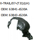 X-TRAIL/07-(T31)(LH) OEM: 63841-JG30A OEM: 63843-JG30A