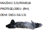 MAZDA3 323/FAMILIA PROTEGE/2001- (RH) OEM: D651-56-131