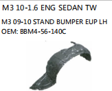 M3 10-1.6 ENG SEDAN TW M3 09-10 STAND BUMPER EUP LH OEM: BBM4-56-140C