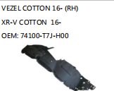 VEZEL COTTON 16- (RH) XR-V COTTON 16- OEM: 74100-T7J-H00
