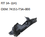 FIT 14- (LH) OEM: 74151-T5A-000