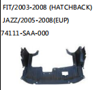 FIT/2003-2008 (HATCHBACK) JAZZ/2005-2008(EUP) 74111-SAA-000