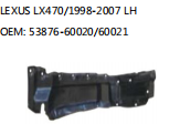 LEXUS LX470/1998-2007 LH OEM: 53876-60020/60021