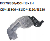 RX270/350/450H 13- LH OEM:53806-48150/48110/48180