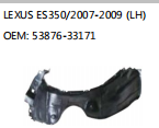 LEXUS ES350/2007-2009 (LH) OEM: 53876-33171