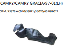 CAMRY/CAMRY GRACIA/97-01(LH) OEM: 53876-YC020/33071/33070/6020/6021