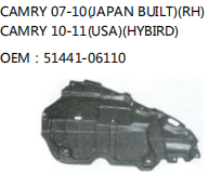 CAMRY 07-10(JAPAN BUILT)(RH) CAMRY 10-11(USA)(HYBIRD)OEM：51441-06110