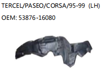 TERCEL/PASEO/CORSA/95-99 (LH) OEM: 53876-16080