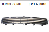 BUMPEER GRILLE OEM:53113-33010