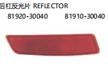 REFLECTOR 后杠反光片 OEM:81920-30040 81910-30040
