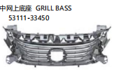 GRILL BASS 中网上底座 OEM:53111-33450