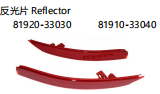 REFLECTOR 反光片 OEM:81920-33030 81910-33040