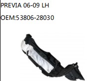 PREVIA 06-09 LH OEM:53806-28030