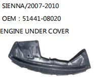 SIENNA/2007-2010 OEM：51441-08020 ENGINE UNDER COVER