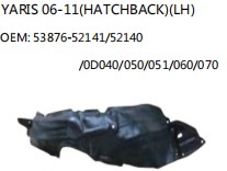 YARIS 06-11(HATCHBACK)(LH) OEM: 53876-52141/52140 /0D040/050/051/060/070