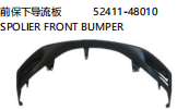 SPOLIER FRONT BUMPER 前保下导流板 OEM: 52411-48010