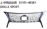 GRILLE SPORT 上中网运动款 OEM: 53101-48581