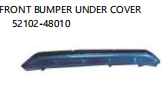 FRONT BUMPER UNDER COVER OEM:52102-48010