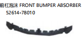 FRONT BUMPER ABSORBER 前杠泡沫 OEM:52614-78010