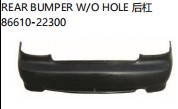 REAR BUMPER W/O HOLE 后杠 86610-22300