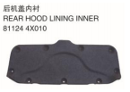 REAR HOOD LINING INNER 后机盖内衬 OEM:81124-4X010