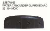 WATER TANK UNDER GUARD BOARD 水箱下护板 OEM:29110-4M000